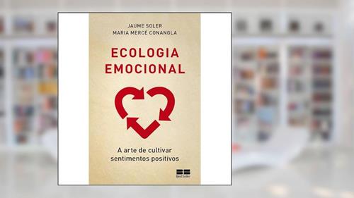 Capa de Ecologia emocional, do autor Jaume Soler; Maria Mercé Conangla