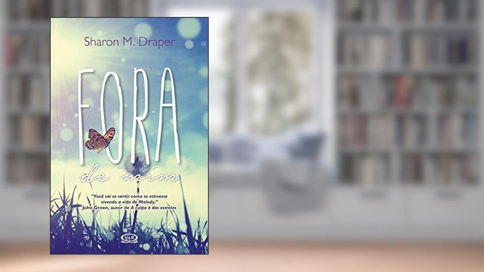 Fora de mim, do autor Sharon M. Draper