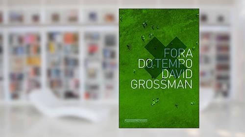 Capa de Fora do tempo, do autor David Grossman