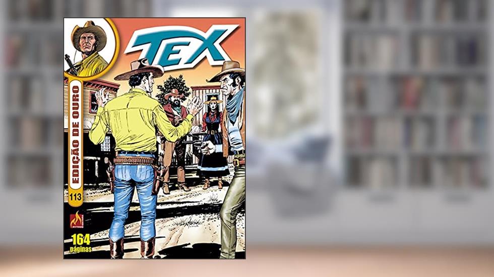 Tex edição de ouro Nº 113: O matador, do autor Boselli Mauro