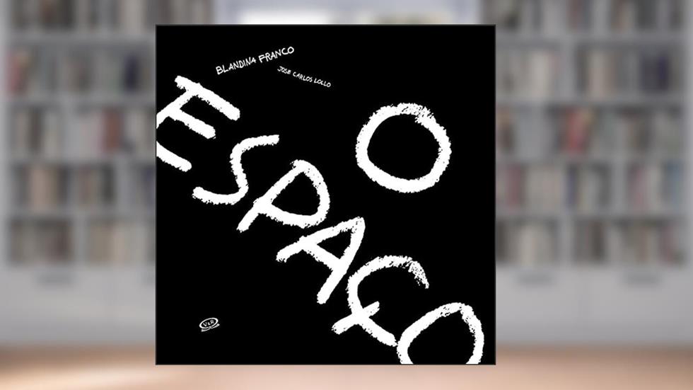 O Espaço, do autor Blandina Franco; José Carlos Lollo