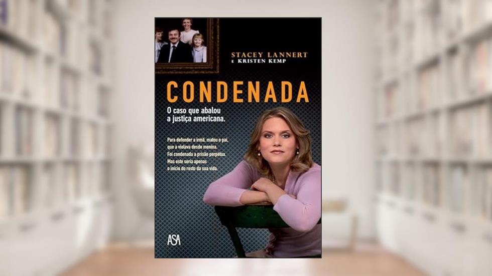 Condenada, do autor STACEY LANNERT