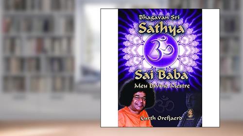 Capa de Bhagavan Sri Sathya Sai Baba, do autor Curth Orefjaerd