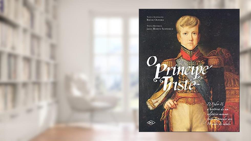 O príncipe triste, do autor Lili Schwarcz