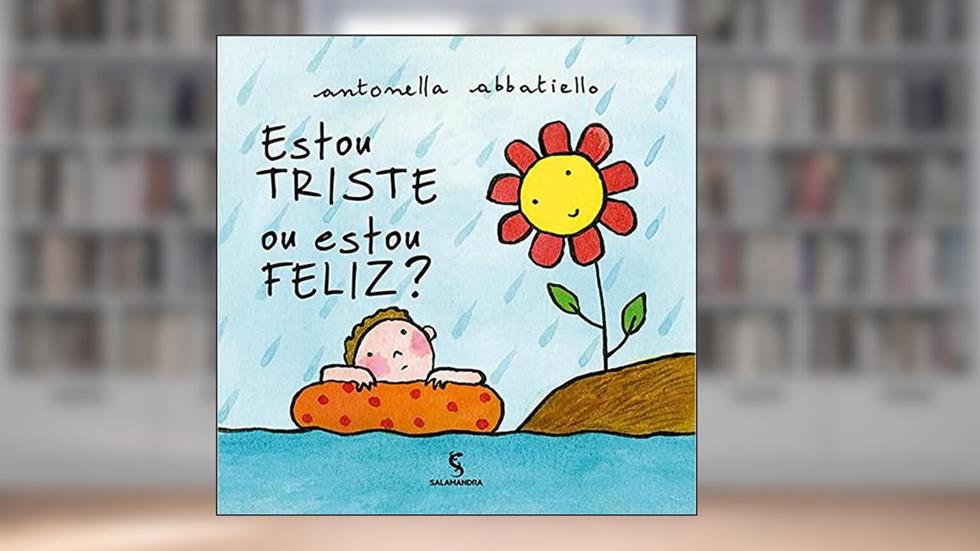 Estou triste ou estou feliz?, do autor Antonella Abbatiello