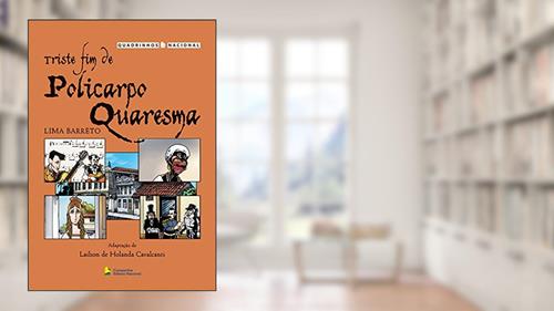 Capa de Triste Fim de Policarpo Quaresma - Coleção Quadrinhos Nacional, do autor Lima Barreto