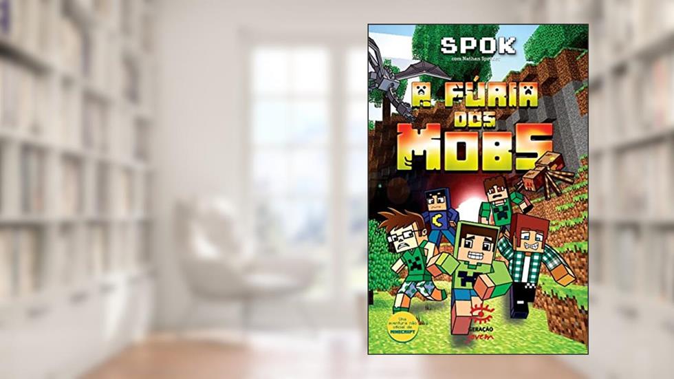 A fúria dos mobs: 1, do autor Spok; Nathan Spencer