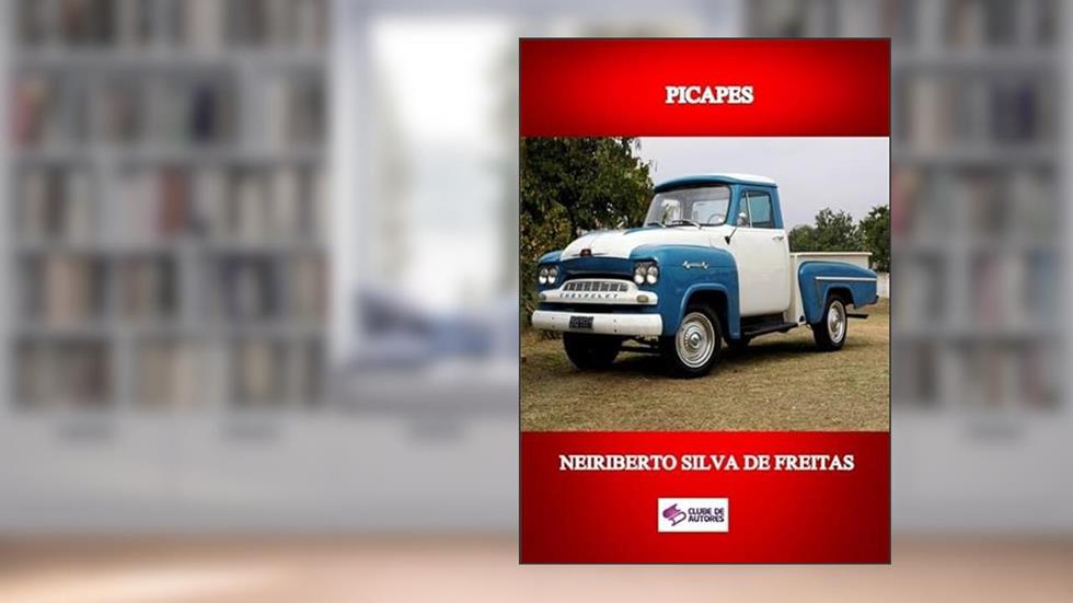 Picapes, do autor Neiriberto Silva De Freitas