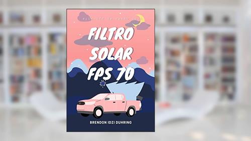 Capa de filtro solar 70FPS: um spin-off de verão azul (muito perto do sol Livro 1), do autor Brendon Idzi Duhring