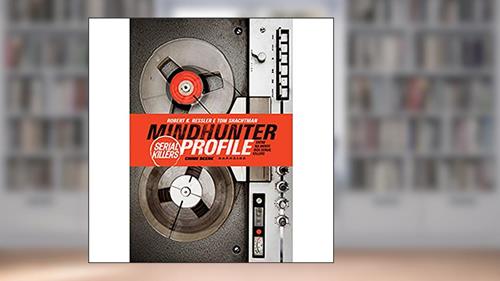 Capa de Mindhunter Profile: Serial Killers, do autor Robert K. Ressler; Tom Schachtman