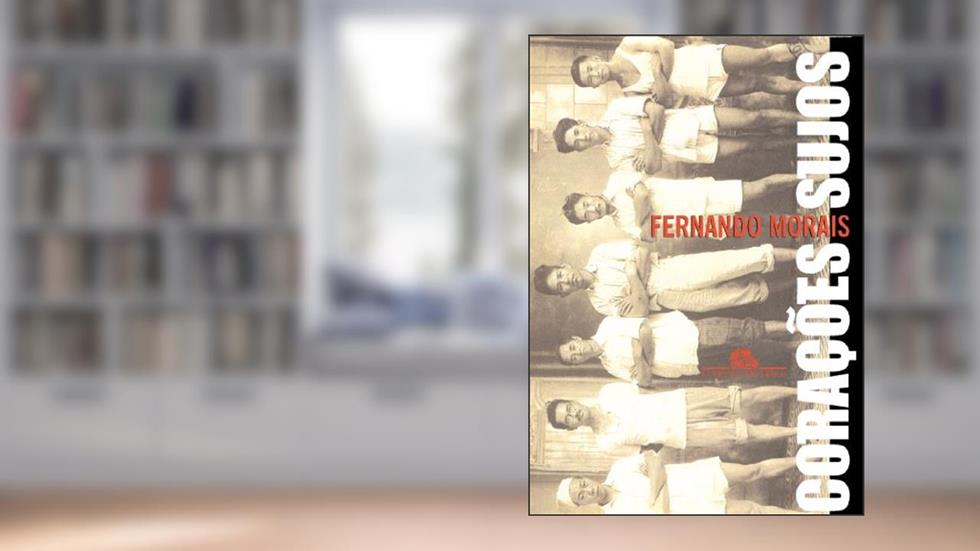 Corações sujos, do autor Fernando Morais
