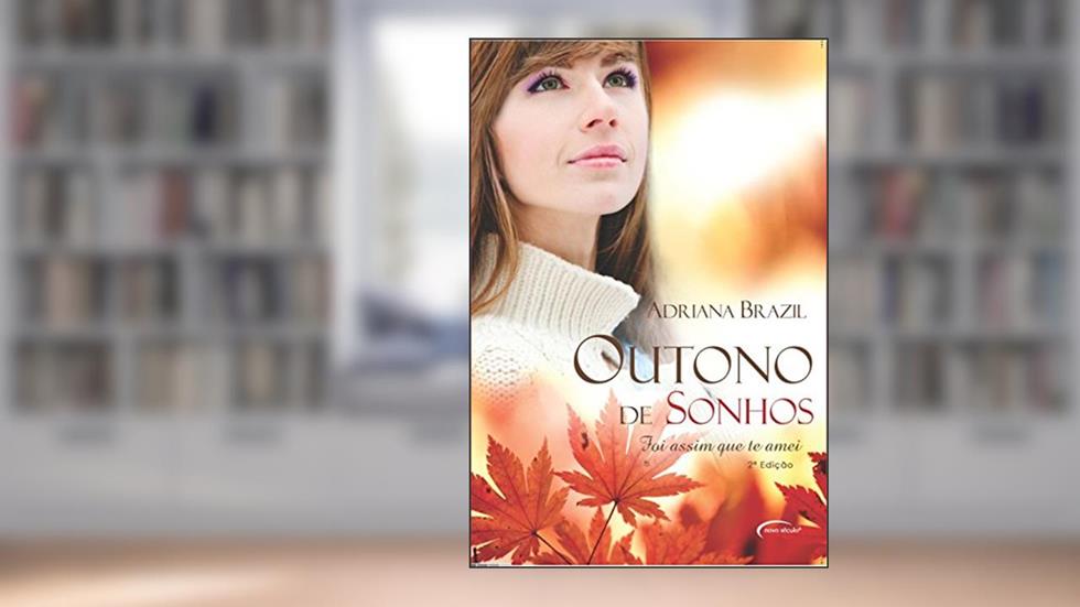 Outono de Sonhos, do autor Adriana Brazil
