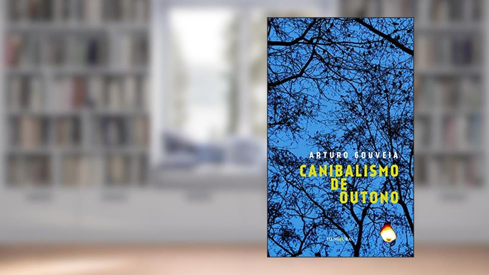 Canibalismo de outono, do autor Arturo Gouveia