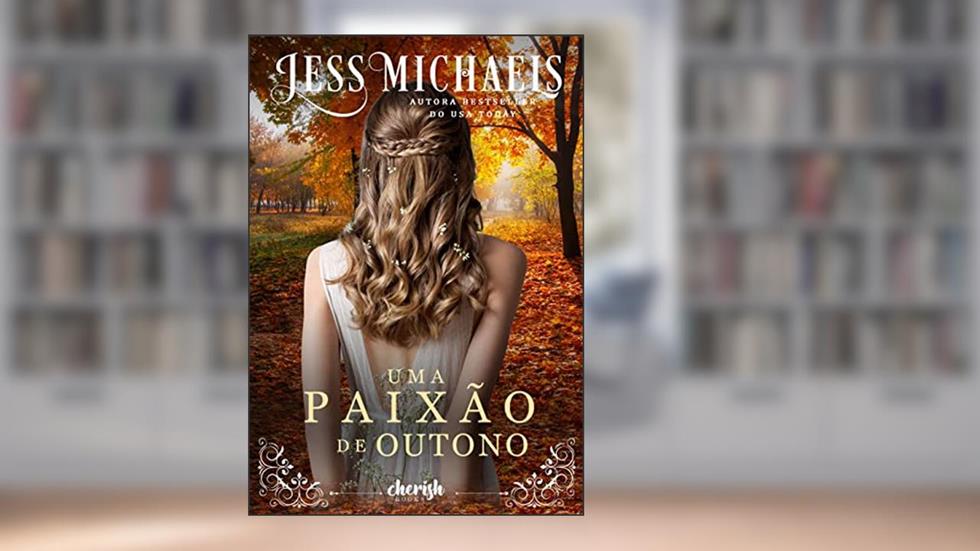 Uma Paixão de Outono (Estaçoes Livro 4), do autor Jesse Michaels