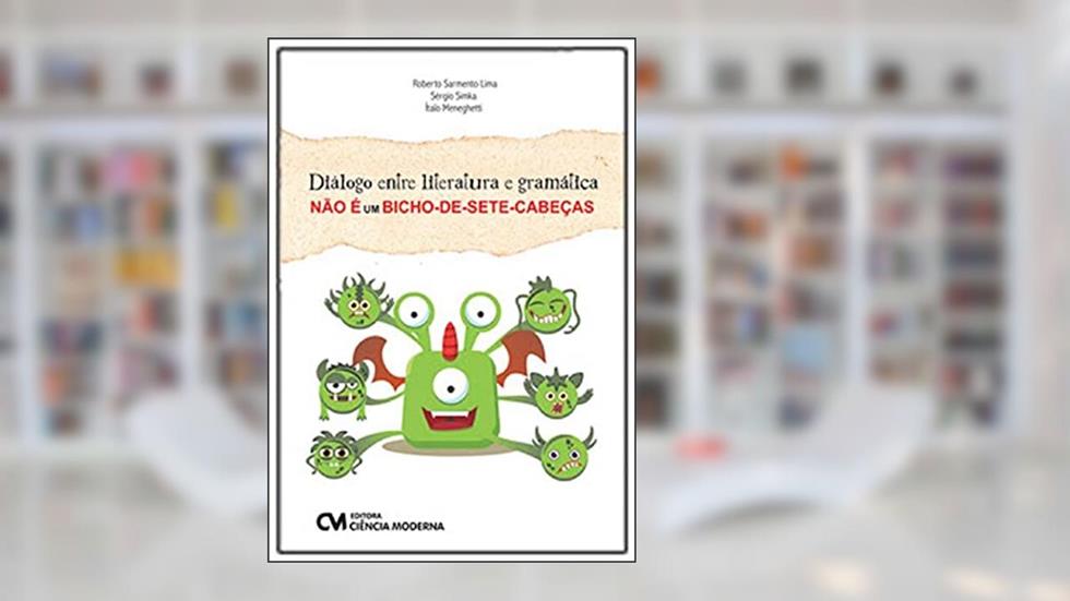 Dialogo Liter. E Gram. Nao E Bicho De Sete Cabecas, do autor Roberto Lima; Italo Filho; sergio simka
