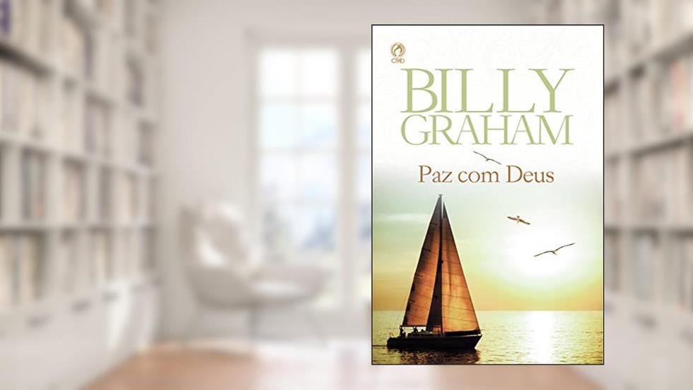 Paz com Deus, do autor Billy Graham