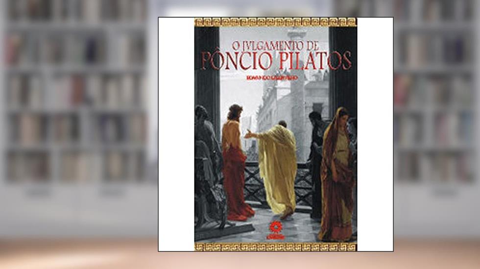 O Julgamento De Pôncio Pilatos, do autor Edmundo Lellis Filho