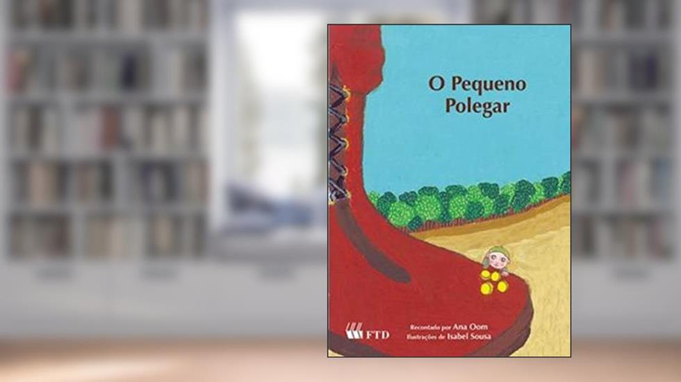 O Pequeno Polegar, do autor Ana Oom