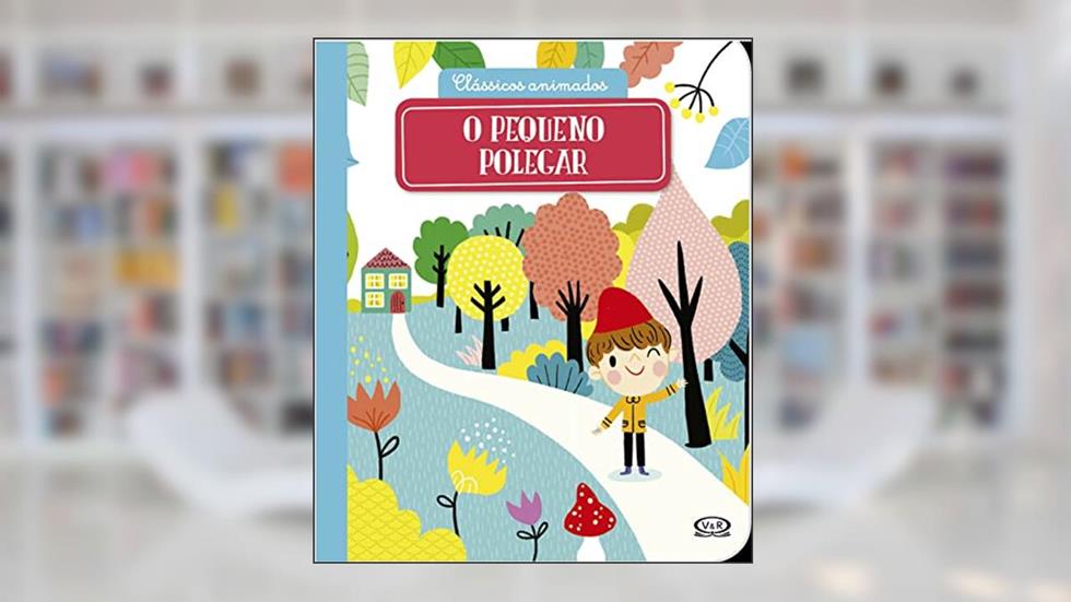 Clássicos animados - O Pequeno Polegar: 7, do autor Lucile Ahrweiller