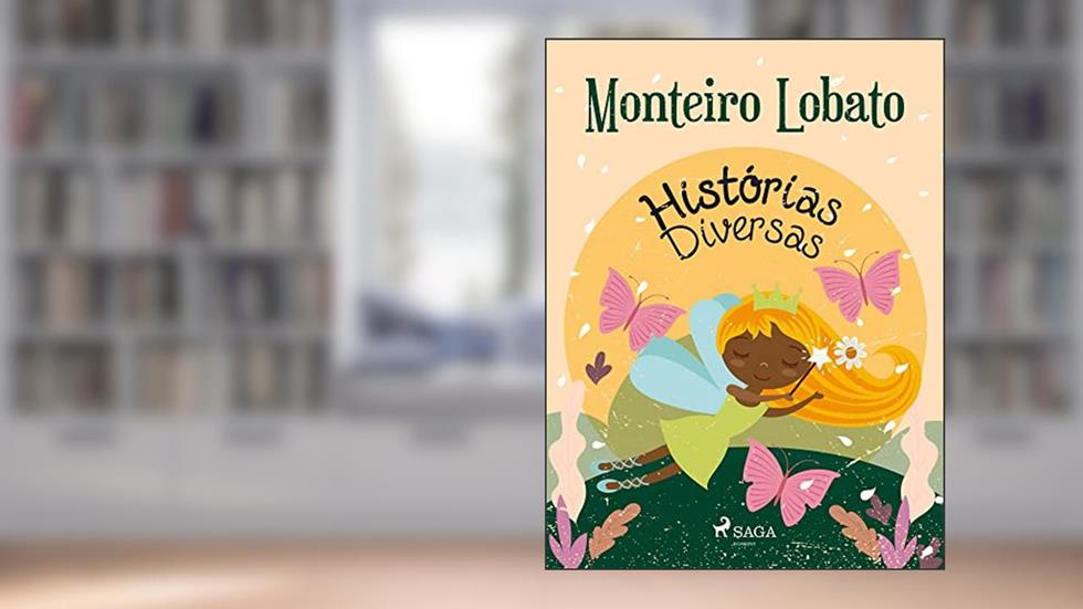 Histórias Diversas (Coleção Sítio do Picapau Amarelo Livro 8), do autor Monteiro Lobato