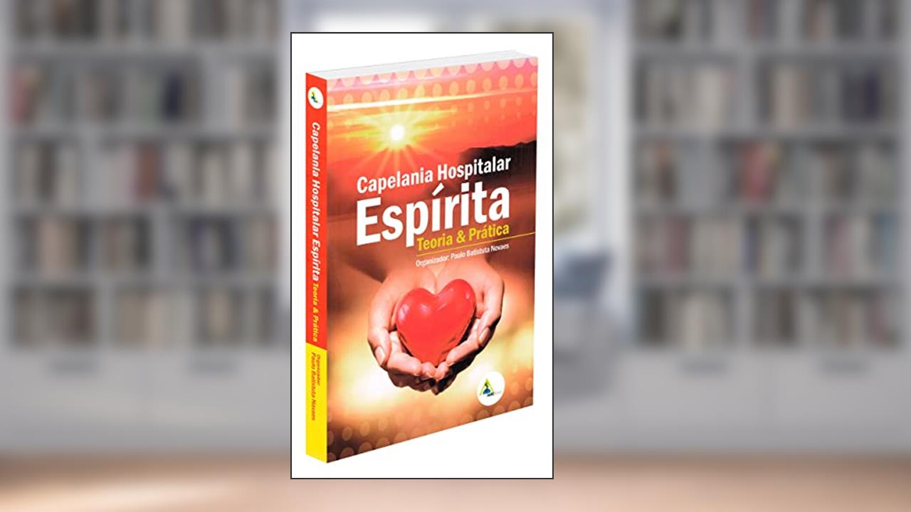 Capelania Hospitalar Espírita, do autor Diversos