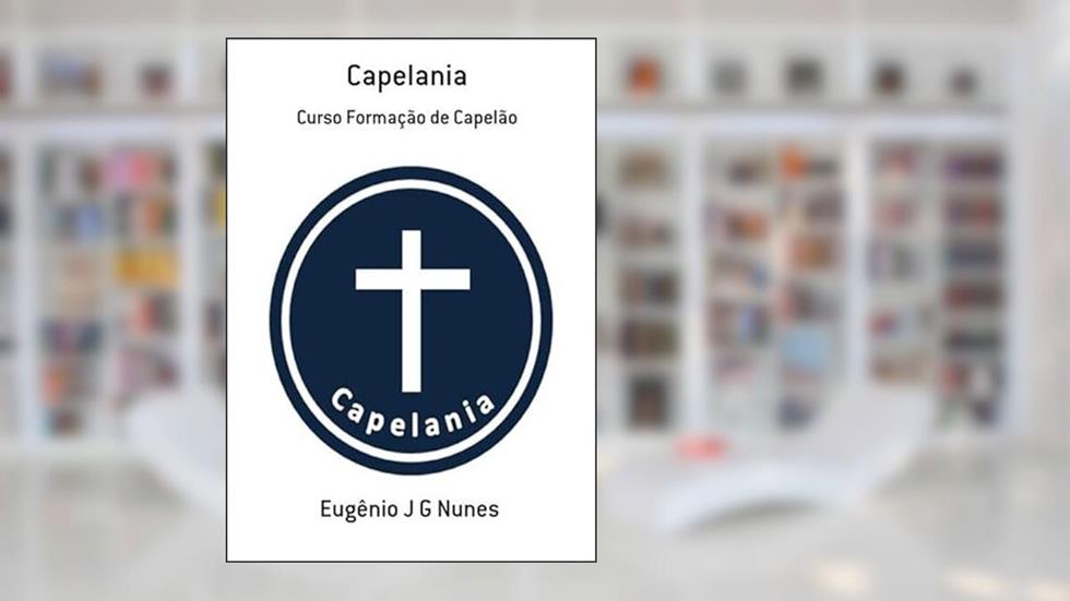 Capelania, do autor Eugênio J G Nunes