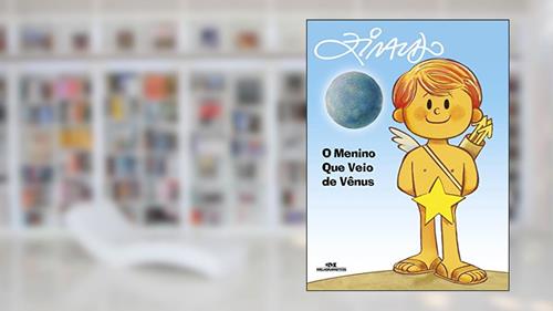 Capa de O Menino Que Veio de Vênus, do autor Ziraldo Alves Pinto