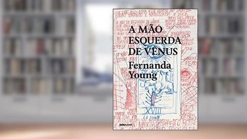Capa de A mão esquerda de Vênus, do autor Fernanda Young