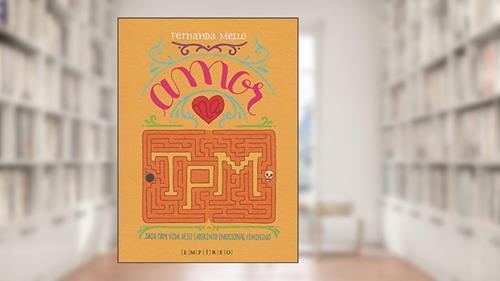 Capa de Amor na TPM, do autor Fernanda Mello
