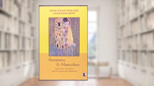 Capa de Feminino & Masculino, do autor Rose Marie Muraro