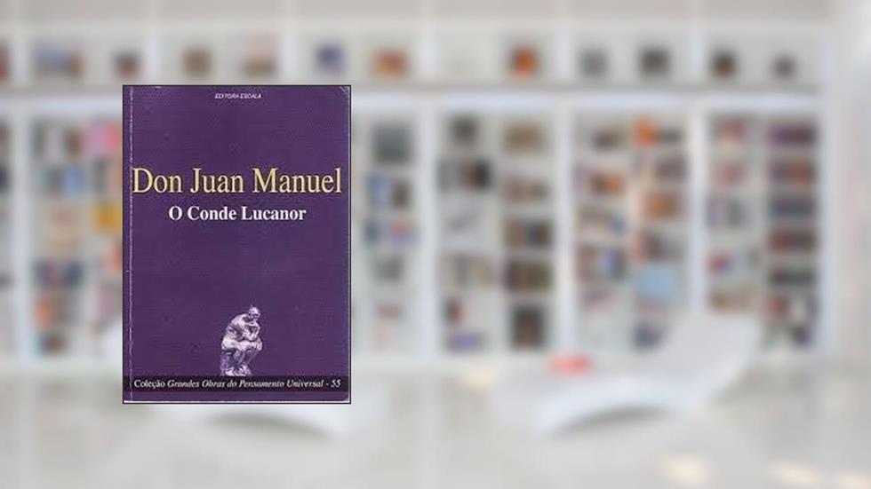 55-Don Juan Manuel - o Conde Lucanor, do autor Escala