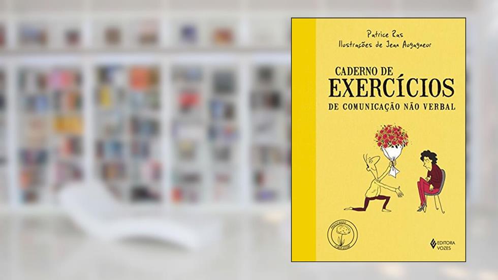 Caderno de exercícios de comunicação não verbal, do autor Patrice Ras