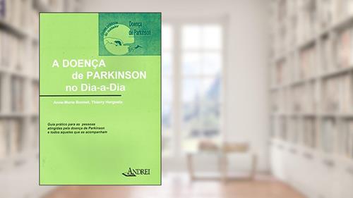 Capa de A doença de Parkinson no dia-a-dia, do autor Anne-Marie Bonnet; Thierry Hergueta