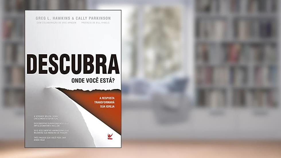 Descubra Onde Você Está, do autor Greg L. Hawkins; Cally Parkinson
