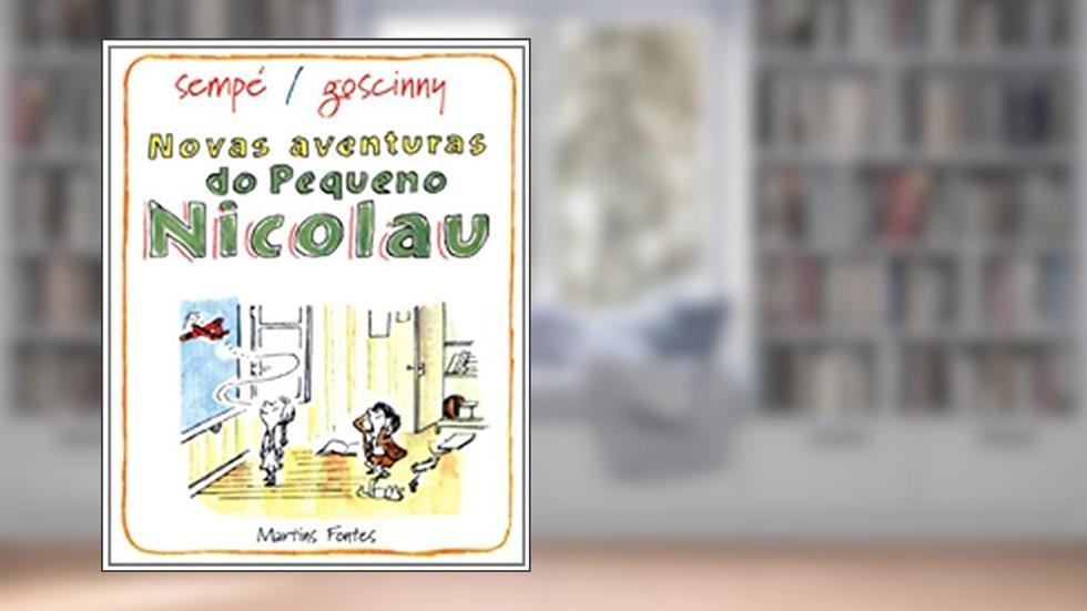 Novas aventuras do pequeno Nicolau, do autor Goscinny, René | Sempé, Jean Jaques
