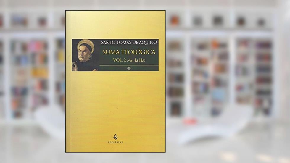 Suma Teológico. Ia IIae - Volume 2, do autor Santo Tomás de Aquino