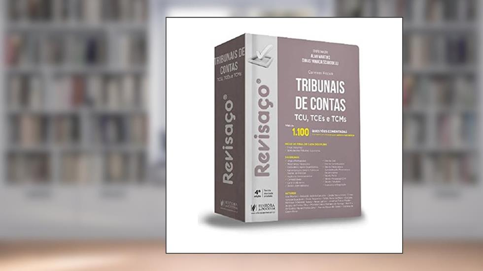 REVISAÇO - TRIBUNAL DE CONTAS - TCU, TCES E TCMS - MAIS DE 1.100 QUESTÕES COMENTADAS, do autor VARIOS AUTORES