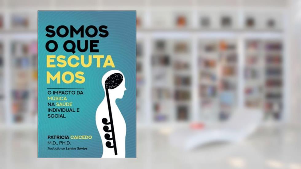 Somos o que escutamos, do autor Patricia Caicedo