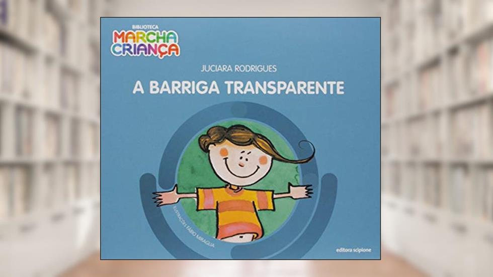 A barriga transparente, do autor Juciara Rodrigues