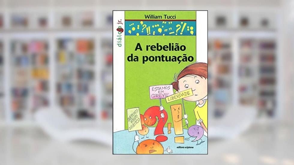 A rebelião da pontuação, do autor William Tucci