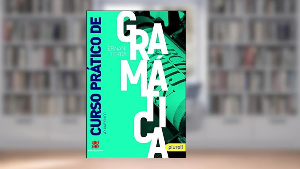 Curso prátido de gramática, do autor Ernani Terra