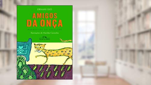 Capa de Amigos da onça, do autor Ernani Ssó