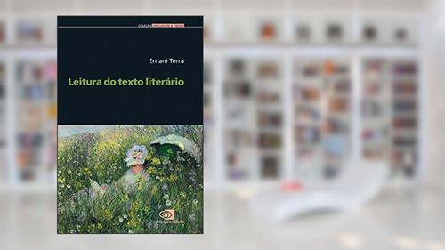 Capa de Leitura do texto literário, do autor Ernani Terra