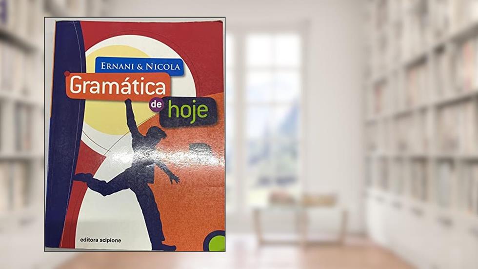 Gramática de Hoje - Volume Único, do autor Ernani Terra; José de Nicola