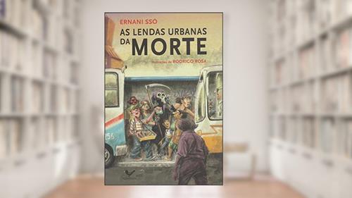 Capa de As lendas urbanas da morte, do autor Ernani Ssó