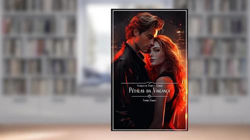 Capa de Pétalas da vingança (Anarquia de flores e espinhos Livro 1), do autor Vitória Corrêa