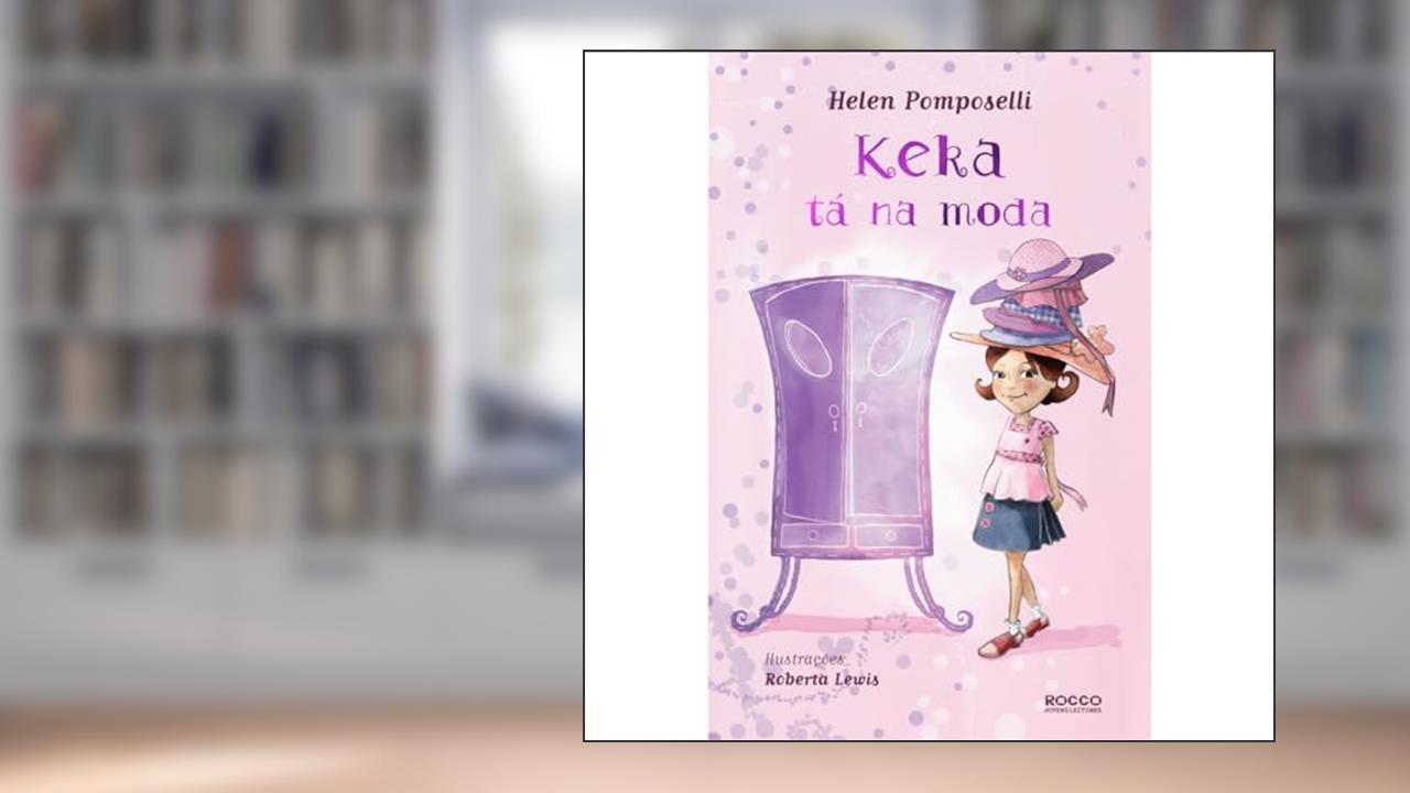 Keka tá na moda: 1, do autor Helen Pomposelli