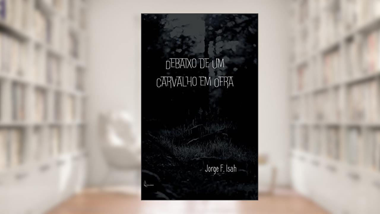 Debaixo de um Carvalho em Ofra, do autor Jorge F. Isah