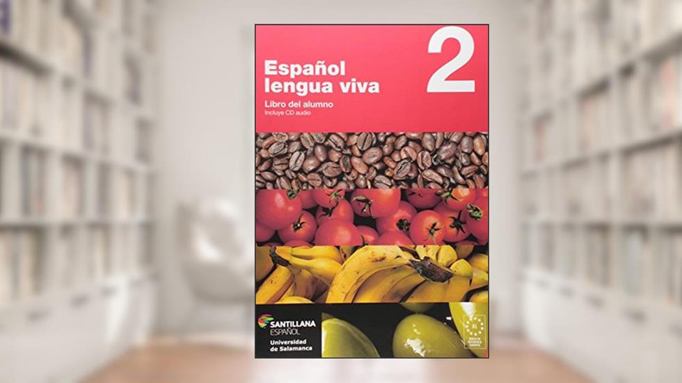 Español. Lengua Viva 2. Libro del Alumno, do autor Vários Autores