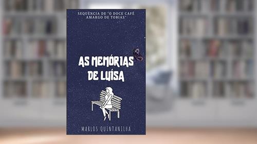 Capa de As Memórias de Luísa, do autor Marlos Quintanilha